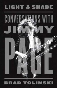 Front cover of Light and Shade Conversations with Jimmy Page by Brad Tolinski