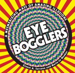 Eye Bogglers by Gianni A. Sarcone and Marie-Jo Waeber