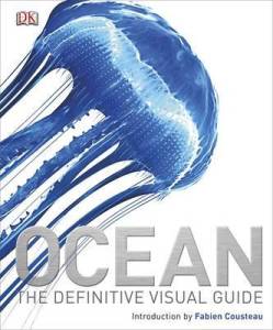 Ocean The Definitive Visual Guide